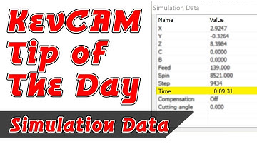 KevCAM Tip of the Day - Simulation Data