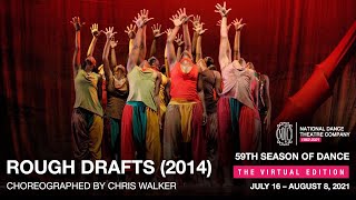 ROUGH DRAFTS (2014) choreographed by Chris Walker