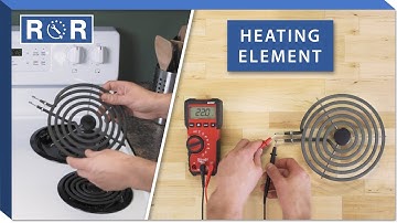 Stove Heating Element - Testing & Replacement | Repair & Replace