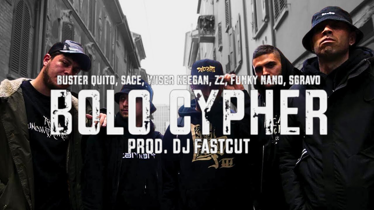 BOLOGNA CYPHER | Buster Quito, Sace, ZZ, Wiser, Funky Nano, Sgravo (Prod. DJ Fastcut)