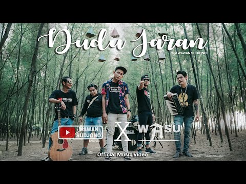 DUDU JARAN - Wawan Sudjono x WASU BAND [Official Music Video]