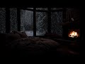 Sleeping alone in a room on a blizzard night  warm fireplace warms your soul  asmr blizzard