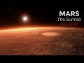 Mars: The Sunrise + The Sound of Martian Wind.