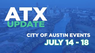 ATX Update July 14-18