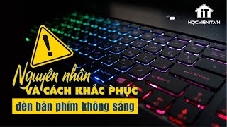 Nguyên nhân và cách khắc phục đèn bàn phím không sáng screenshot 1