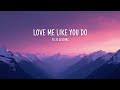 Ellie Goulding – Love Me Like You Do (Lyrics) | Emotional Love Song