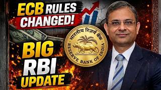 ECB Explained | RBI’s New Liberalised Rules 2026 | External Commercial Borrowing Decoded