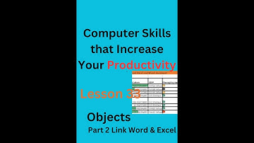 Computer Skills that Increase Your Productivity || Lesson 33  Object || Part 2 Integrate Word&Excel
