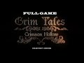 Grim tales crimson hollow collectors edition full game complete walkthrough gameplay  bonus ch