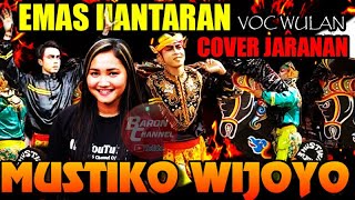 Lagu Jaranan Terbaru 2021 EMAS HANTARAN Voc WULAN JNP Jaranan MUSTIKO WIJOYO