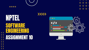 Nptel | Software Engineering Week 10 Assignment 10 Solution | 2023 #swayam #nptel @NptelAnswerShala