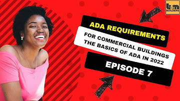 S1 EP7: ADA Requirements for Commercial Buildings