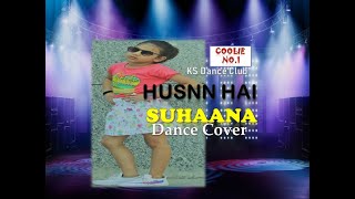 Husnn Hai Suhaana New - Coolie No.1| Varun Dhawan | Sara Ali Khan | David Dhawan | KS Dance Club