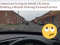 American Living in Small UK town: Getting a UK Driving license/licence