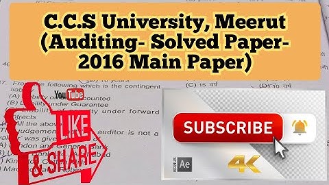 C.C.S University, Meerut (Auditing- Solved Paper- 2016 Main Paper)