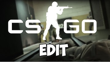 CSGO Edit #1