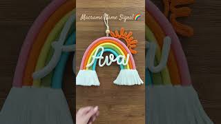 Macrame Rainbow Name Signs! 🌈