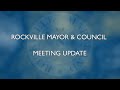 Rockville Mayor & Council Meeting Update