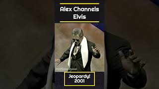 Channeling The King  Jeopardy 2001