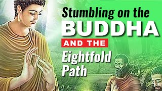 Stumbling on the Buddha and the Eightfold Path Visualization and Teaching screenshot 1