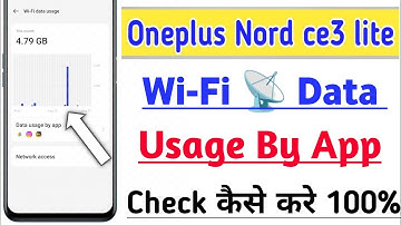 Oneplus Nord CE3 Lite Me Wi-Fi Data Usage By App Check Kaise Kre | How To Check Wi-Fi Data Usage Tip