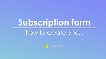 Creating a subscription form | Limecube website builder