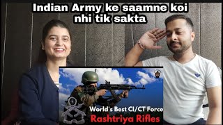 World's Best Force- Rashtriya Rifles An Introduction| Reaction | Our crazy reaction