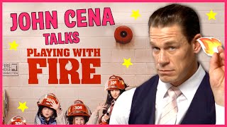 John Cena Tells Us About Playing With Fire, Babysitting And More