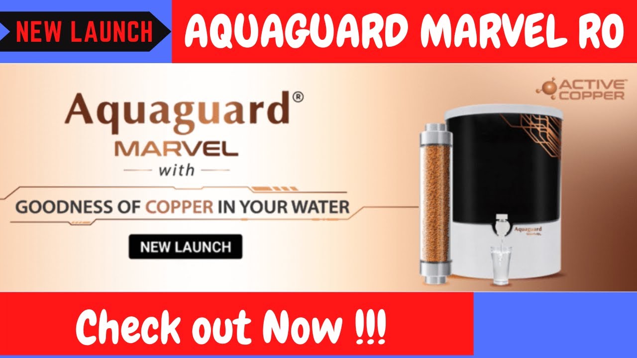 Aquaguard Marvel With Active Copper Aquaguard New Model 2021 Eureka
