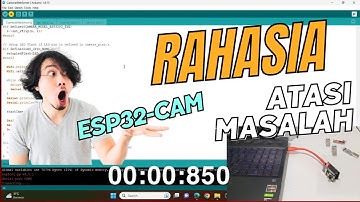 ESP32 Cam Tutorial dan Cara Atasi Masalah Port dan Gagal Upload Dengan Dev Board Atau USB to TTL