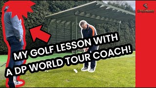 I Took a Lesson with a DP World Tour Coach! FULL VERSION!!