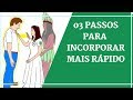 03 PASSOS PARA INCORPORAR MAIS RÁPIDO - UMBANDA