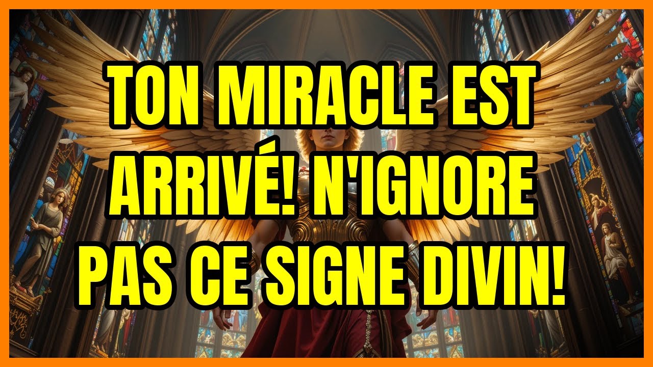 🔥 TON MIRACLE EST ARRIVÉ! N'IGNORE PAS CE SIGNE DIVIN!
