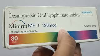 Minirin Melt 120 Mcg Desmopressin Oral Lyophilisate Tablets 30 Units Review, Uses, Benefits