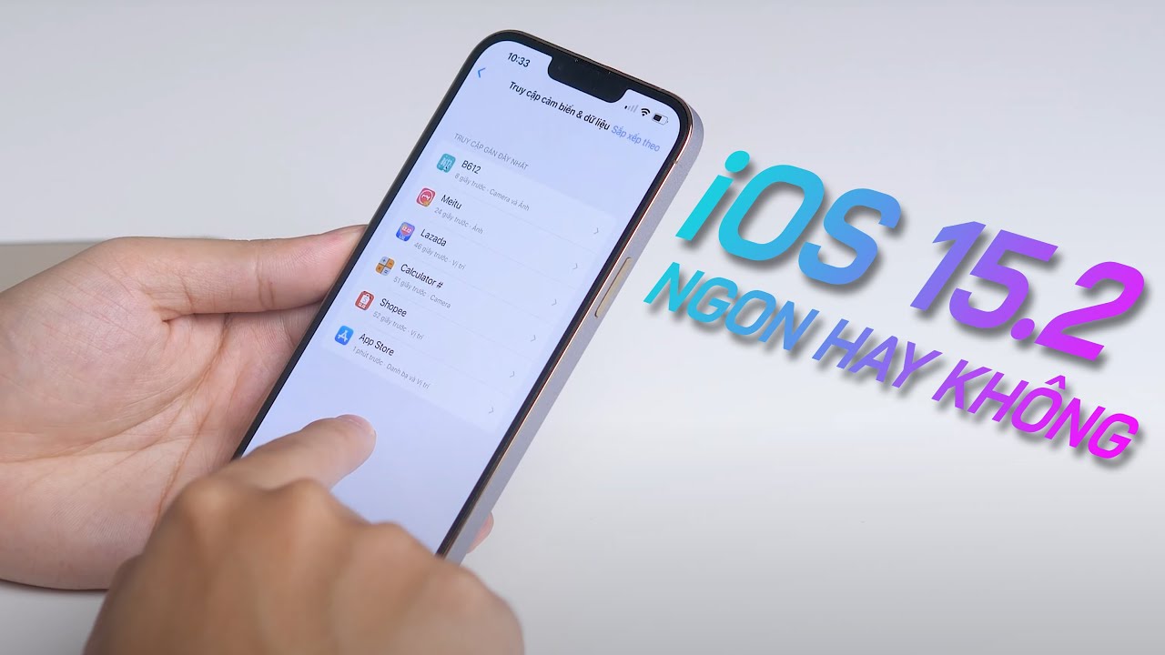 Đánh giá iOS 15.2 và tính năng mới có thể bạn chưa biết !!!