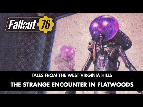 Fallout 76 – Tales from The West Virginia Hills: Who Goes There?: The Strange Encounter In Flatwoods
