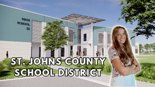 St. Johns County School District Overview - what makes it so exceptional?!