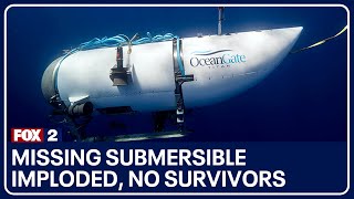 Famous Missing submersible imploded, no survivors Net Worth