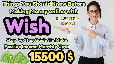 Things You Should Know Before Making Money online with Wish #wishapp #buyandsell #digitalproducts