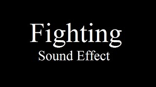 Fighting - Sound Effects