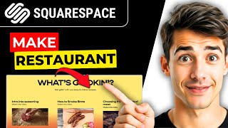 How To Build Restaurant Website In Squarespace (Easiest Way) (2026 Guide)