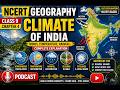 NCERT Geography Class 9 | Chapter 4 Climate of India 🌦️ | Monsoon, Winds, Temperature | Podcast