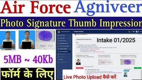 Air Force Form Photo, Signature & Thumb Impression Upload||Air Force Agniveer Live Photo Upload 2024