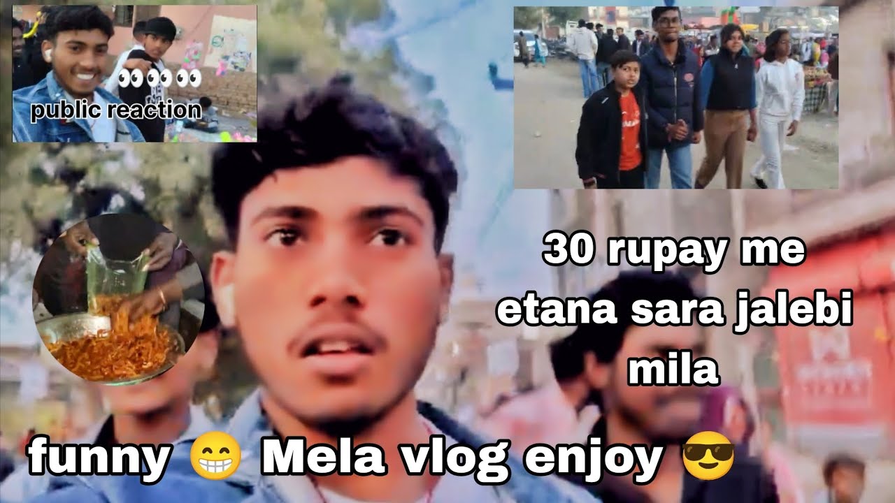 30 mein itna Sara Jalebi Mila bhai#mela vlog the enjoy 😁😁😁