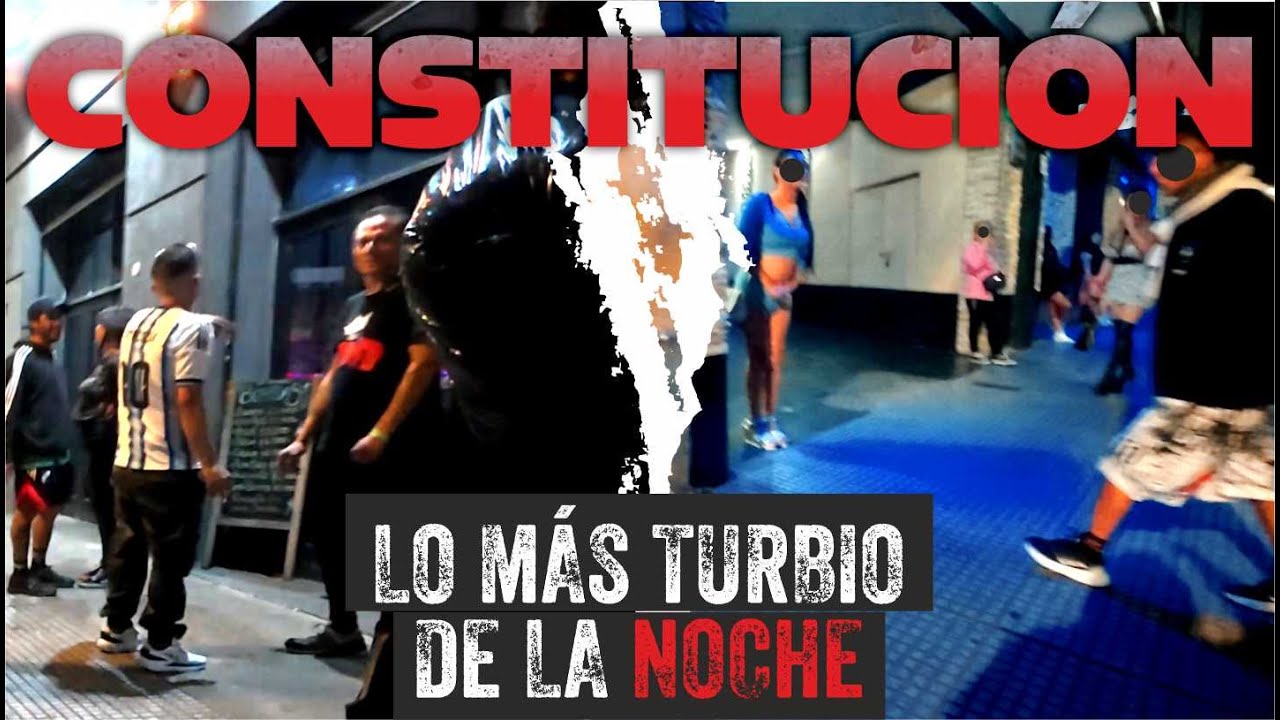 LO MÁS TURBIO DE LA NOCHE en CONSTITUCIÓN