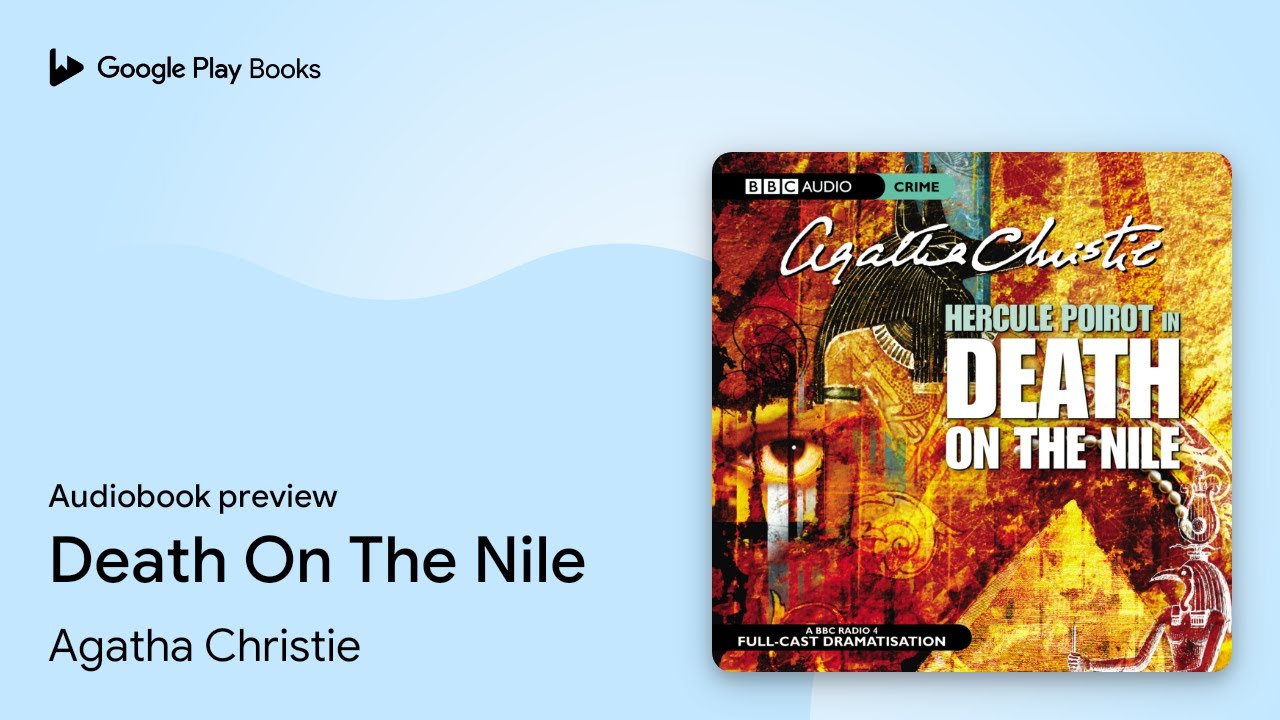 Death On The Nile by Agatha Christie · Audiobook preview
