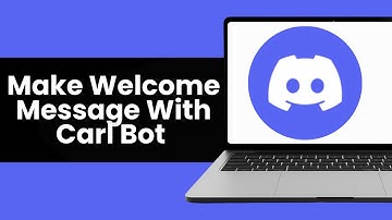 How To Make Welcome Message With Carl Bot - Step By Step