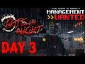 DAY 3 OF BUILDING BITE BY NIGHT IN MINECRAFT (Management Wanted Mod)