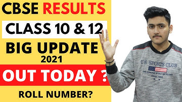 Cbse Class 10 & 12 Result 2021 Out Today ? | Class 10 Result Date | Class 12 Result Date