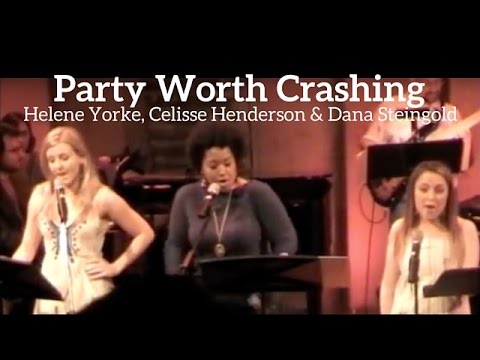 Party Worth Crashing - Helene Yorke, Celisse Hende...